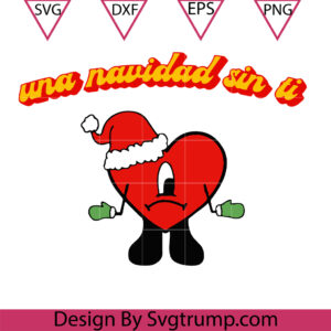 Bad Bunny Christmas Hat Cute Svg, Un Navidad Sin Ti Christmas Svg