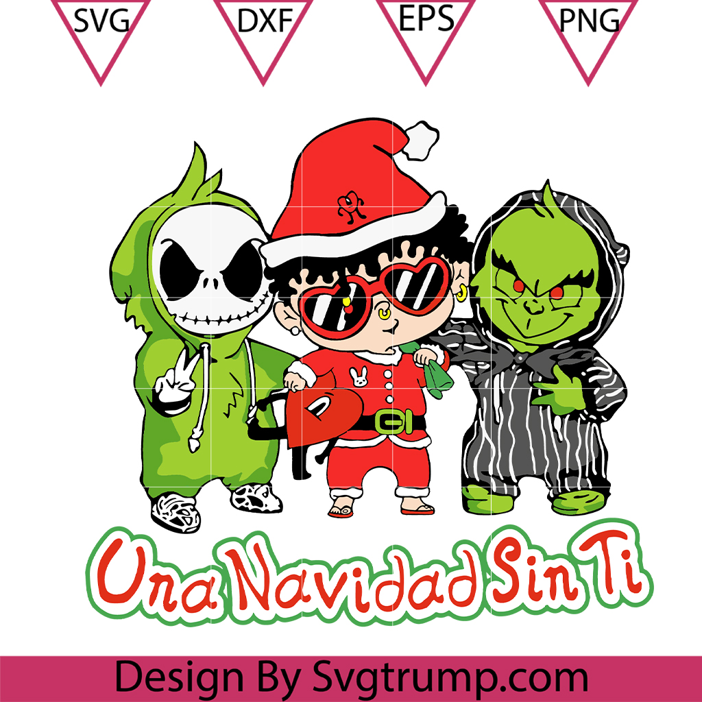 Benito Una Navidad Sin Ti Jack And Grinch Svg, Bad Bunny Christmas Svg, Una Navidad Sin Ti And Grinch Svg 3 Benito Una Navidad Sin Ti Jack And Grinch Svg, Bad Bunny Christmas Svg, Una Navidad Sin Ti And Grinch Svg