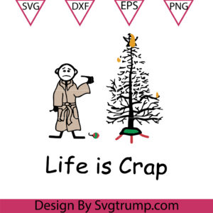 Burnt Christmas Santa Svg, Burnt Christmas Tree Life Is Crap Svg