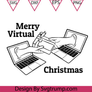 Merry Virtual Christmas Svg, Buy and Sell Christmas Gifts Online Svg, Quarantine Card Svg
