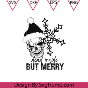 Christmas But Head Skull Svg, Dead Inside But Merry Svg, Skull Head Christmas Svg