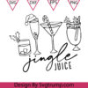 Christmas Drinking SVG Jingle juice svg