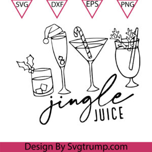 Christmas Drinking SVG, Jingle Juice SVG