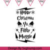 Christmas Harry Filthy Muggle Svg Christmas Harry Svg Filthy Muggle Svg