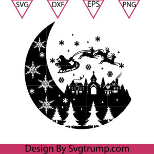 Christmas Village Moon Svg, Christmas Moon Svg, Santas Sleigh Svg