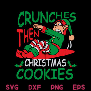 Crunches Then Christmas Cookies Svg, Graphic Designs Files