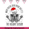 Dead Inside Skeleton Christmas SVG Religious SVG Skull Christmas SVG