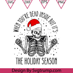 Dead Inside Skeleton Christmas SVG, Religious SVG, Skull Christmas SVG