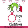Grinch Holding Day Christmas SVG Days Til Christmas SVG