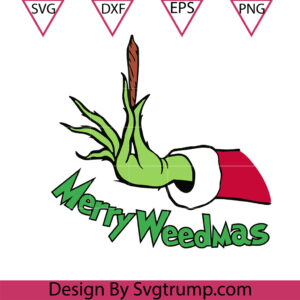 Grinch Christmas Blunt SVG, Grinch Merry Weedmas SVG