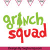 Grinch Squad SVG Christmas Grinch SVG Grinch Face SVG
