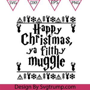 Happy Christmas Ya Filth Muggle Svg, Family Christmas Shirts Svg, Matching Potter Shirts Svg