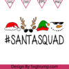 Hat Christmas Squad Svg Santa Squad Svg Squad Merry Christmas Svg