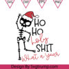 Ho Ho Loly Shit What A Year Svg, Jack Skellingtonn Christmas Hat Svg