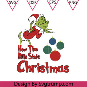 How The Bills Stole Christmas SVG, Christmas Party SVG