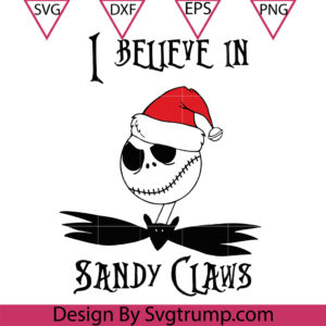 I Believe In Sandy Claws Christmas Svg, Nightmare Before Christmas Ornament Svg