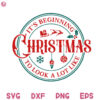 Its Beginning To Look A Lot Like Christmas Svg Christmas Gifts Idea Svg Christmas Svg