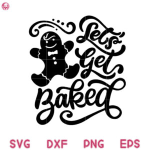 Let's Get Baked Cookies Svg, Christmas GIngerbread Hand Drawn Cute Kids Svg, Cookies Png