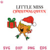 Litter Miss Christmas Queen Svg Litter Miss Santa Cute Svg Christmas Queen Svg