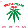 Mistlestone Weed Christmas Svg Christmas Weed Svg