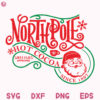 North Pole Christmas Svg Hot Cocoa Chocolate Svg Santa Claus Sign Christmas Svg