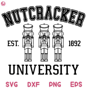 Nutcracker University Svg, Christmas Nutcracker University Svg