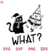 Rude Christmas Cat What Svg Christmas Humor Svg Cute Christmas Svg