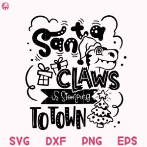 Santa CLAWS Is Stomping To Town Svg, Cute Dinosaur Christmas Svg, Dinosaur Santa Hat Svg