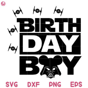 Star Wars Birthday Boy Disney Svg, Birthday Star Wars Svg, Birthday Boy Svg
