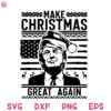 Trump Christmas Hat Svg Trumpmas Make Christmas Great Again Svg