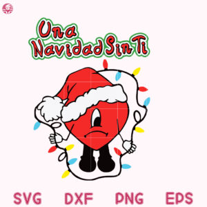 Una Navidad Sin Ti Christmas Sweat Svg, Bad Bunny Heart Light, Sin Ti Lights