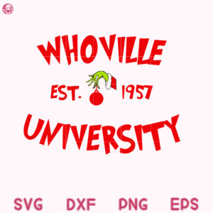 Whoville University Est Svg, Whoville Svg, Whoville Christmas