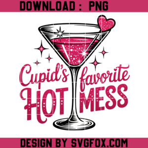 Valentine Cupid's Hot Mess PNG, Margarita Vday Png, Valentines Martini Png
